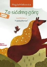 Za siódmą górą - Magda Małkowska