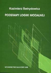 Podstawy logiki modalnej - Kazimierz Świrydowicz