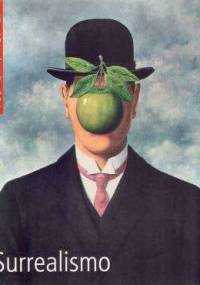 Surrealismo. Visual Encyclopedia of Art - Giovanna Uzzani