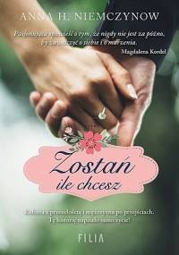 Zostań ile chcesz - Anna H. Niemczynow