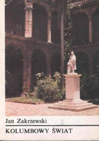 Kolumbowy świat - Jan Zakrzewski