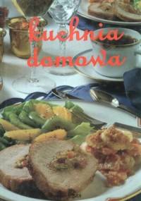 Kuchnia domowa - Barbara Dawidowska