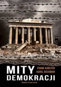 Mity demokracji - Frank Karsten, Karel Beckam