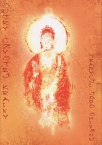 Sutry Czystej Krainy tradycji jodo shinshu - Agnieszka Jędrzejewska