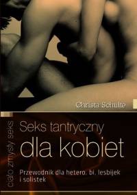 Seks tantryczny dla kobiet - Christa Schulte
