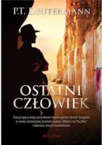 Ostatni człowiek - Peter T. Deutermann