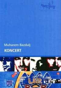 Koncert - Muharem Bazdulj