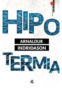 Hipotermia - Arnaldur Indriðason