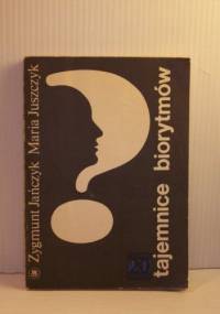 Tajemnice biorytmów - Zygmunt Jańczyk