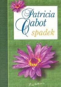 Spadek - Patricia Cabot