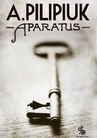Aparatus - Andrzej Pilipiuk
