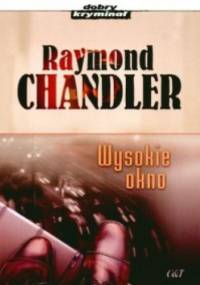 Wysokie okno - Raymond Chandler