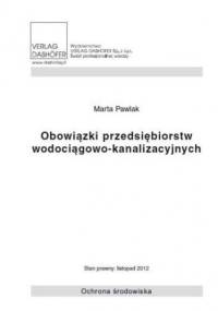Obowiązki przedsiębiorstw wodociągowo- kanalizacyjnych - Pawlak Marta