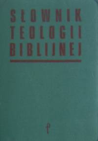 Słownik Teologii Biblijnej - Xavier Léon-Dufour