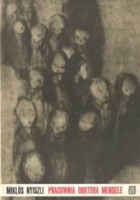 Pracownia doktora Mengele - Miklós Nyiszli