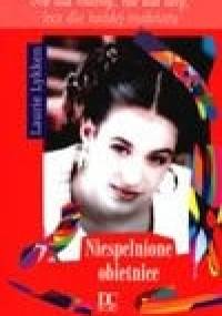 Niespełnione obietnice - Laurie Lykken