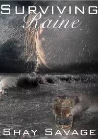 Surviving Raine - Shay Savage