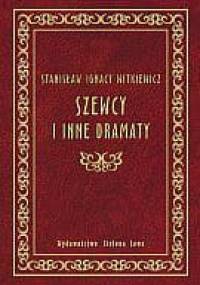 Szewcy i inne dramaty - Stanisław Ignacy Witkiewicz