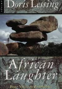 African Laughter. Four visits to Zimbabwe - Doris Lessing