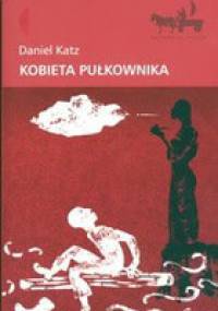 Kobieta pułkownika - Daniel Katz