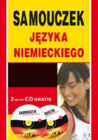 Samouczek języka niemieckiego dla początkujących + 2CD - Monika Basse