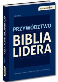 Przywództwo. Biblia lidera - Jo Owen
