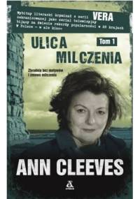 Ulica Milczenia. Tom 1 - Ann Cleeves
