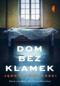 Dom bez klamek - Jędrzej Pasierski