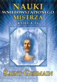 Nauki Wniebowstąpionego Mistrza - Saint Germain