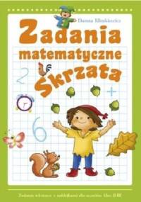 Zadania matematyczne Skrzata - Danuta Klimkiewicz