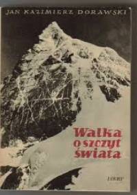 Walka o szczyt świata - Jan Kazimierz Dorawski