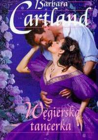 Węgierska tancerka - Barbara Cartland