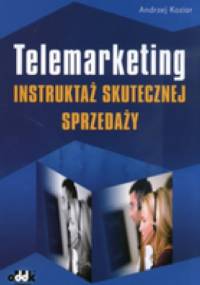 Telemarketing Instruktaż skutecznej sprzedaży - Andrzej Koziar