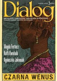 Dialog, nr 3 (664) / marzec 2012. Czarna Wenus