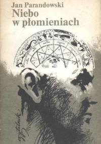 Niebo w płomieniach - Jan Parandowski