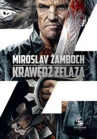 Krawędź żelaza - Miroslav Žamboch