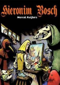 Hieronim Bosch - Marcel Ruijters