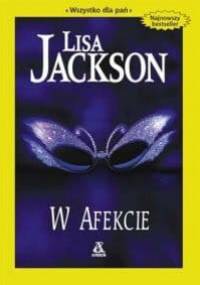 W afekcie - Lisa Jackson