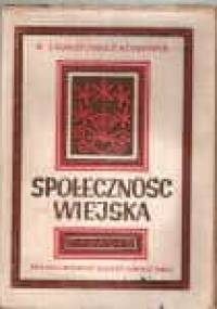 Społeczność wiejska. Doświadczenia i rozważania z badań terenowych w Zaborowie - Kazimiera Zawistowicz - Adamska