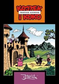 Kajtek i Koko. Profesor Kosmosik - Janusz Christa