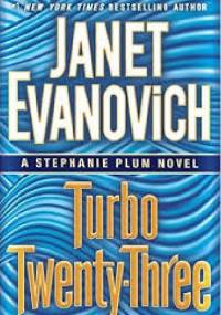 Turbo Twenty-Three - Janet Evanovich
