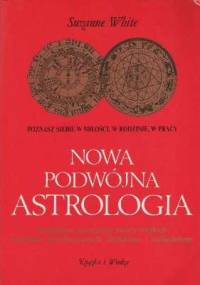 NOWA PODWÓJNA ASTROLOGIA - Suzanne White