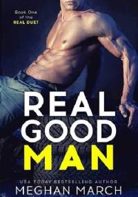 Real Good Man - Meghan March