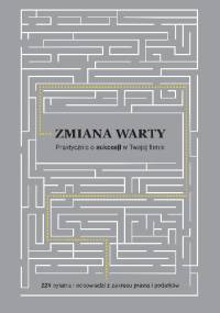 Zmiana warty. Praktycznie o sukcesji w Twojej firmie - praca zbiorowa