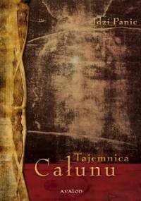 Tajemnica Całunu - Idzi Panic