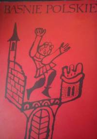 Baśnie polskie - praca zbiorowa, Tomasz Jodełka-Burzecki