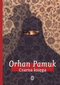 Czarna księga - Orhan Pamuk