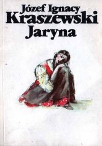 Jaryna - Józef Ignacy Kraszewski