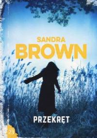 Przekręt - Sandra Brown