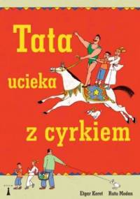 Tata ucieka z cyrkiem - Etgar Keret, Rutu Modan